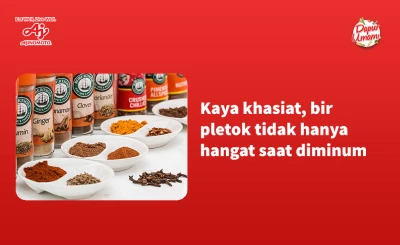Kaya Khasiat, Bir Pletok Tidak Hanya Hangat Saat Diminum